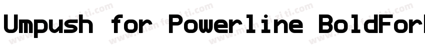Umpush for Powerline BoldForPowerli字体转换